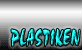 Plastiken